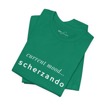 BEVIVACE Current Mood T-Shirt, Scherzando Music Graphic for Music Lovers