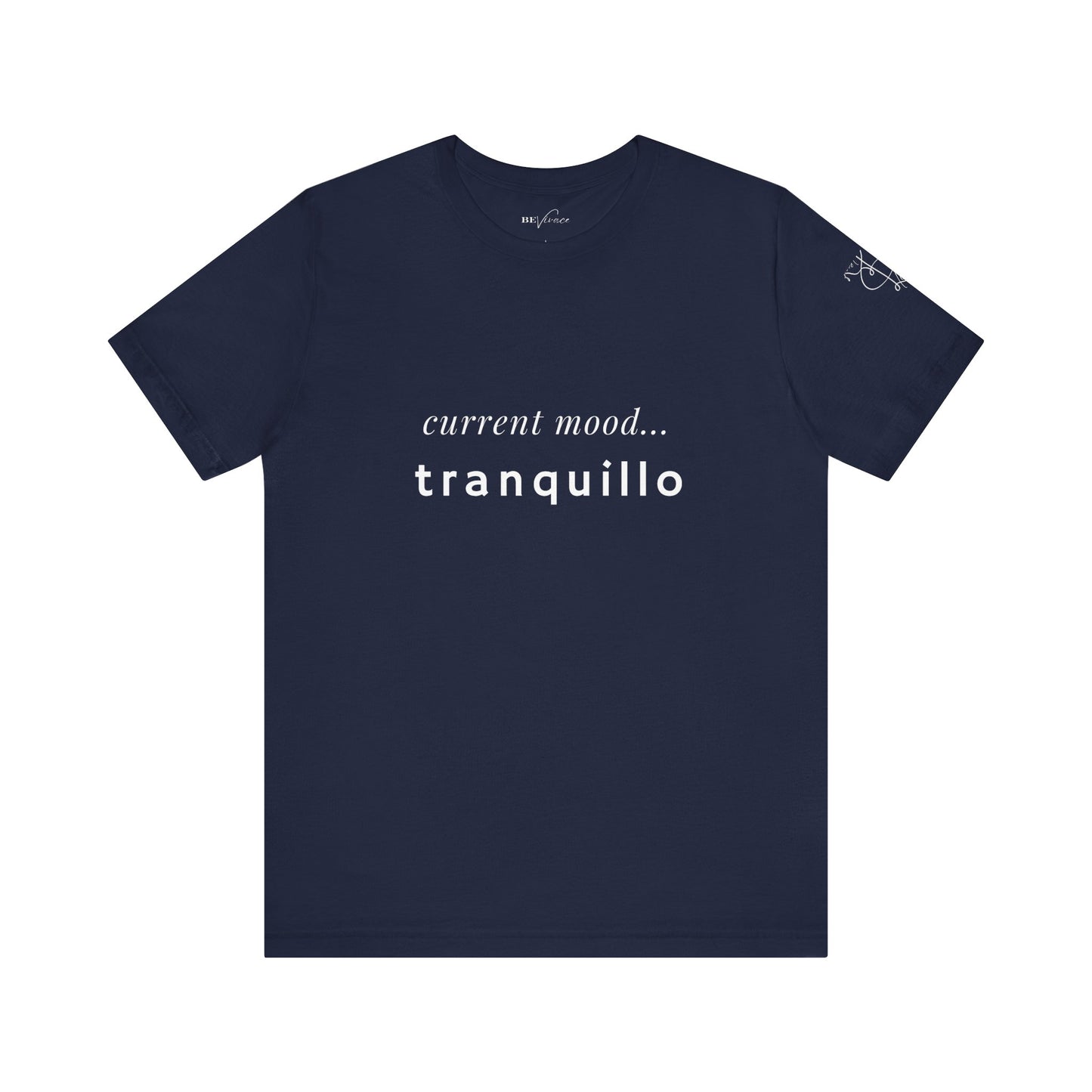 BEVIVACE Current Mood T-Shirt, Tranquillo Music Graphic for Music Lovers