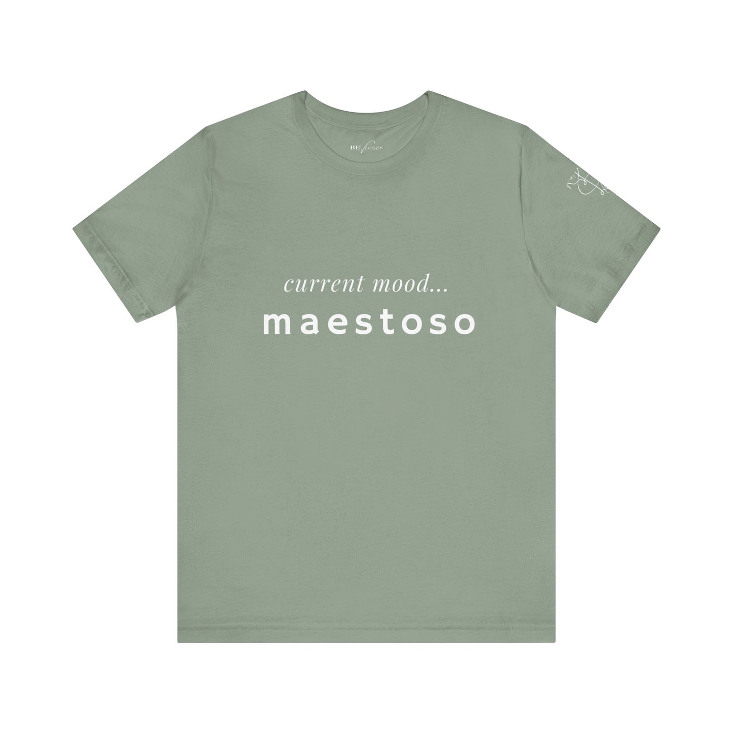 BEVIVACE Current Mood T-Shirt, Maestoso Music Graphic for Music Lovers