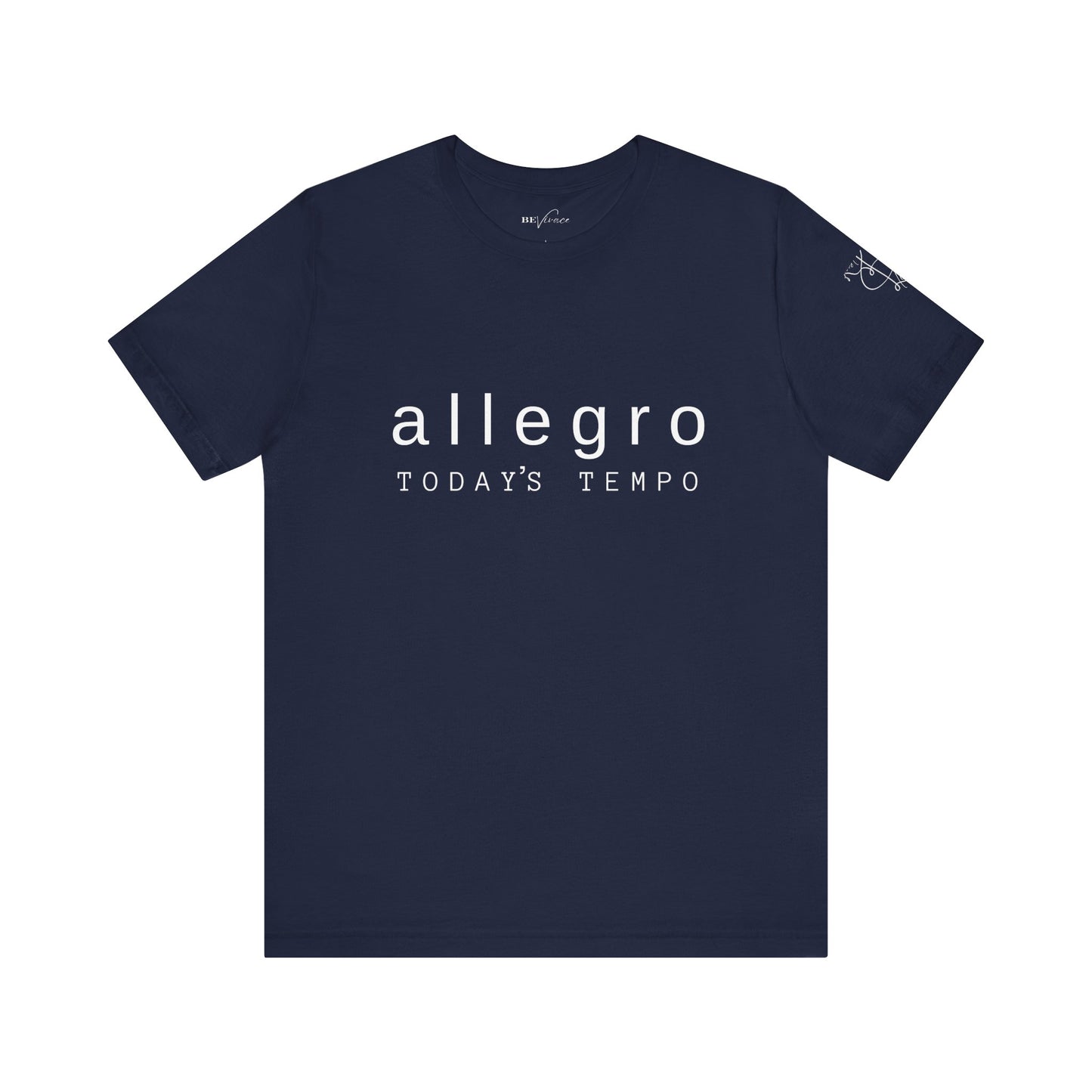 BEVIVACE Today’s Tempo T-Shirt, Allegro Music Graphic for Music Lovers