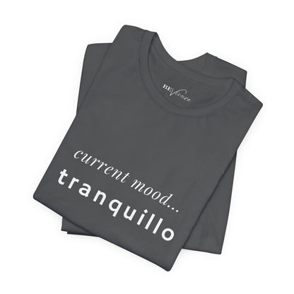 BEVIVACE Current Mood T-Shirt, Tranquillo Music Graphic for Music Lovers