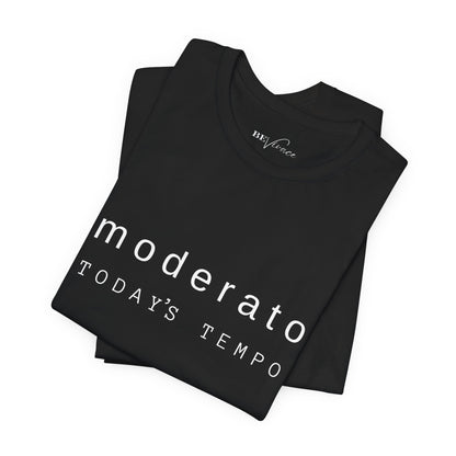 BEVIVACE Today’s Tempo T-Shirt, Moderato Music Graphic for Music Lovers