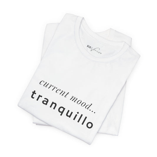BEVIVACE Current Mood T-Shirt, Tranquillo Music Graphic for Music Lovers