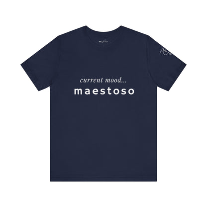 BEVIVACE Current Mood T-Shirt, Maestoso Music Graphic for Music Lovers