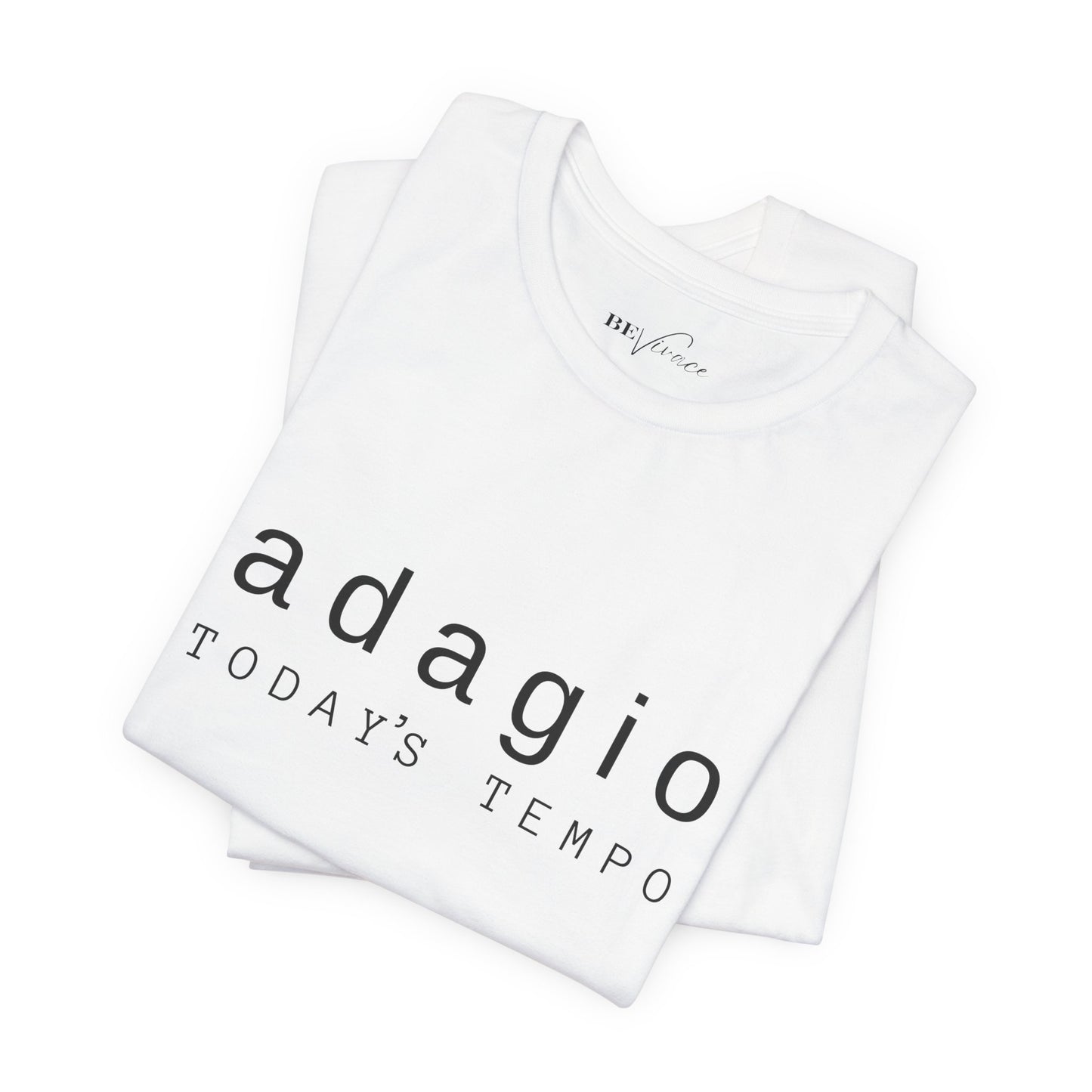 BEVIVACE Today’s Tempo T-Shirt, Adagio Music Graphic for Music Lovers
