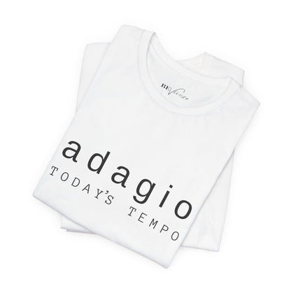 BEVIVACE Today’s Tempo T-Shirt, Adagio Music Graphic for Music Lovers