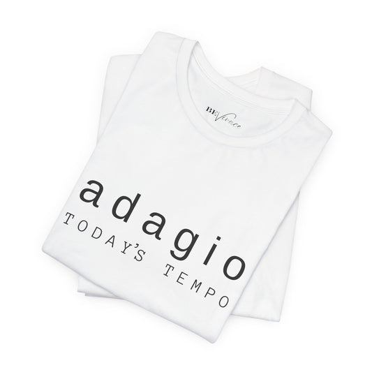 BEVIVACE Today’s Tempo T-Shirt, Adagio Music Graphic for Music Lovers
