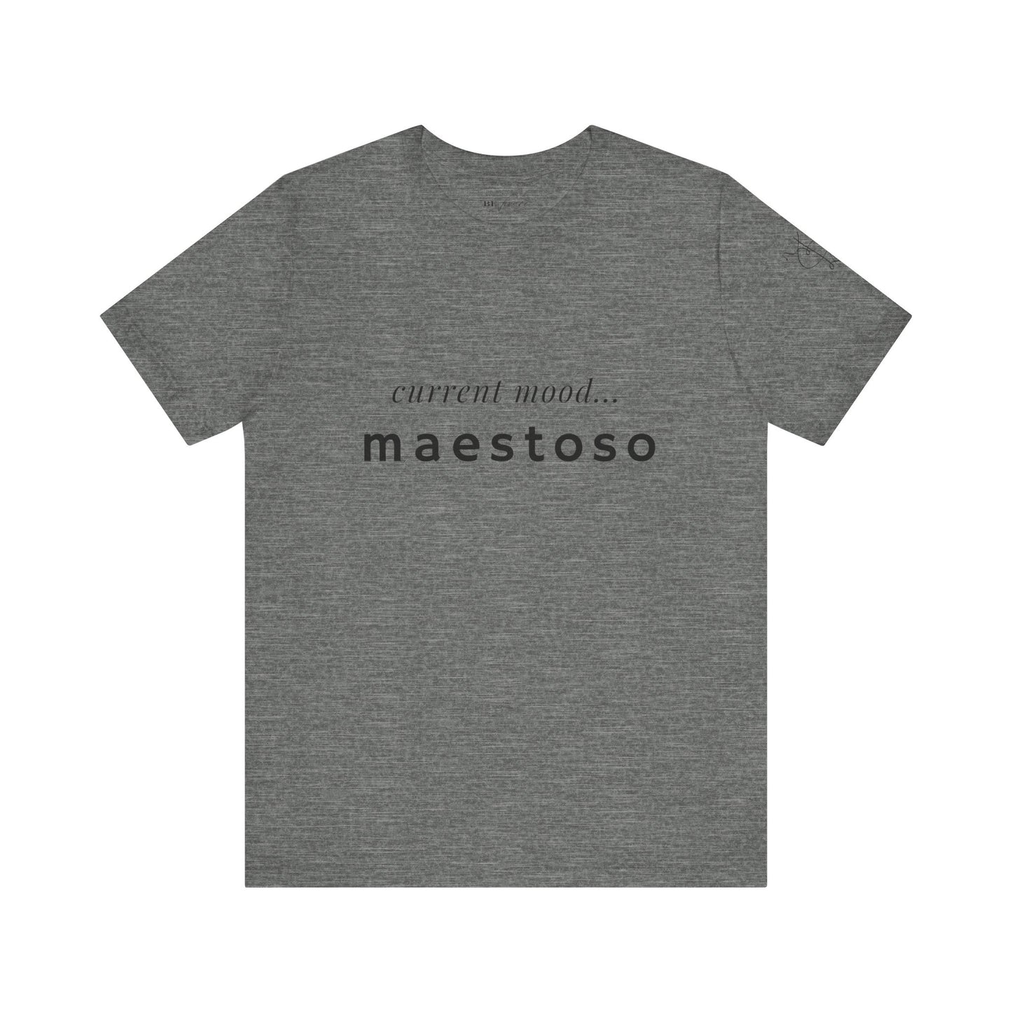 BEVIVACE Current Mood T-Shirt, Maestoso Music Graphic for Music Lovers