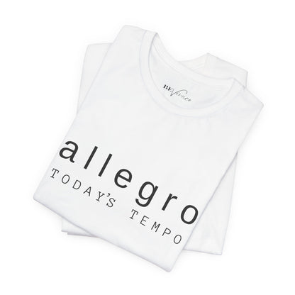 BEVIVACE Today’s Tempo T-Shirt, Allegro Music Graphic for Music Lovers