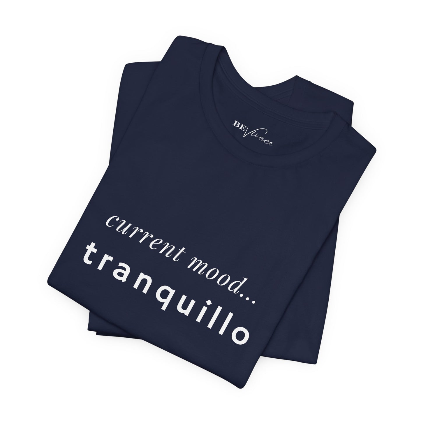 BEVIVACE Current Mood T-Shirt, Tranquillo Music Graphic for Music Lovers